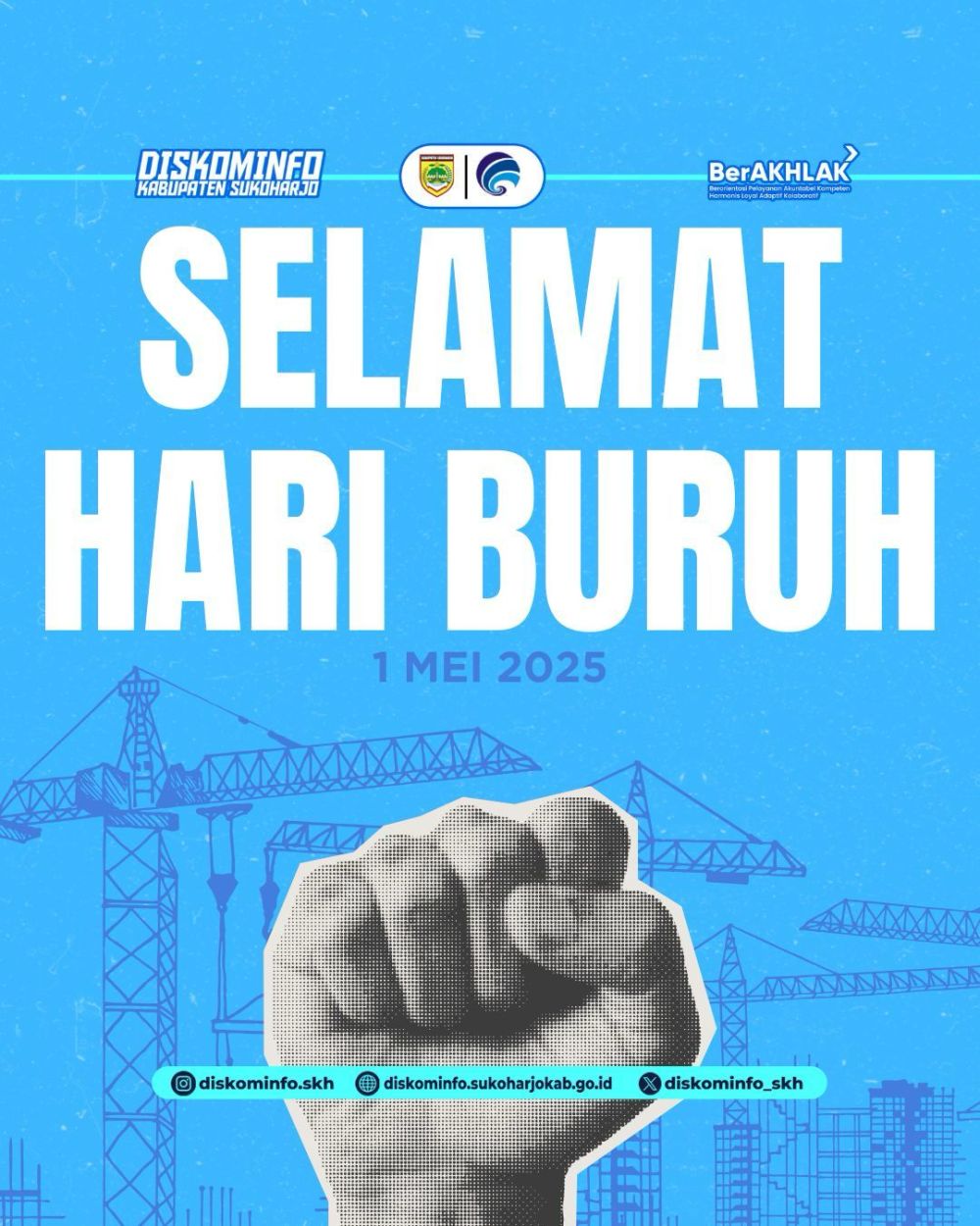HARI BURUH 2025, MERAJUT KEBERSAMAAN UNTUK KESEJAHTERAAN PEKERJA DAN PRODUKTIVITAS NASIONAL