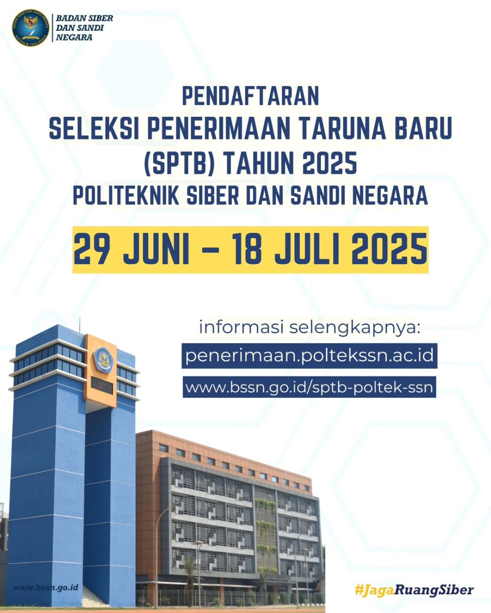 BSSN Buka Pendaftaran SPTB Politeknik Siber dan Sandi Negara 2025